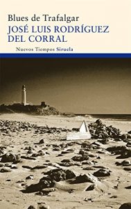 Descargar Blues de Trafalgar (Nuevos Tiempos) pdf, epub, ebook