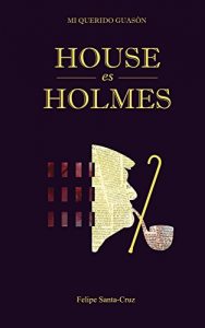 Descargar House es Holmes (Mi querido Guasón nº 3) pdf, epub, ebook