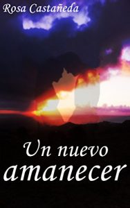 Descargar Un nuevo amanecer pdf, epub, ebook