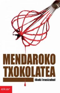 Descargar Mendaroko txokolatea (Literatura) pdf, epub, ebook
