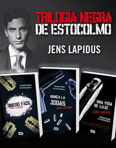 Descargar Trilogía Negra de Estocolmo (Pack ebooks): Dinero fácil, Nunca la jodas y Una vida de lujo pdf, epub, ebook