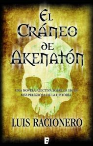 Descargar El cráneo de Akenatón  (B DE BOOKS) pdf, epub, ebook