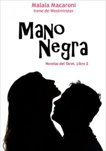 Descargar Mano Negra (Novelas del Tarot nº 2) pdf, epub, ebook