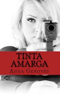 Descargar Tinta Amarga (Thriller neo-noir nº 1) pdf, epub, ebook