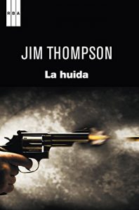 Descargar La huida. (SERIE NEGRA) pdf, epub, ebook