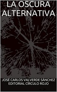 Descargar La oscura alternativa pdf, epub, ebook