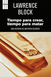 Descargar Tiempo para crear, tiempo para matar (Calle Negra nº 3) pdf, epub, ebook
