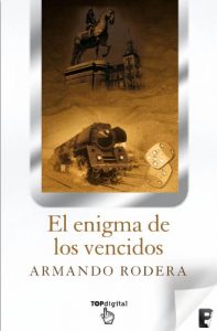 Descargar El enigma de los vencidos (B de Books) pdf, epub, ebook