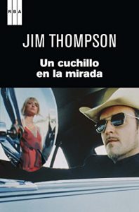Descargar Un cuchillo en la mirada. (SERIE NEGRA) pdf, epub, ebook