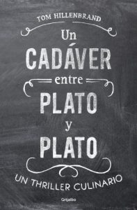 Descargar Un cadáver entre plato y plato: Un thriller culinario pdf, epub, ebook