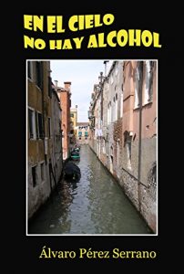 Descargar En el Cielo no hay Alcohol pdf, epub, ebook