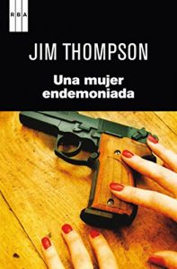 Descargar Una mujer endemoniada. (SERIE NEGRA) pdf, epub, ebook