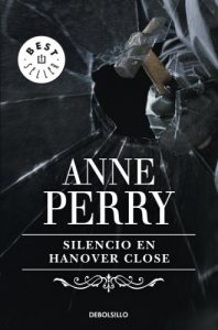 Descargar Silencio en Hanover Close (Inspector Thomas Pitt 9) pdf, epub, ebook