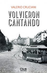 Descargar Volvieron cantando pdf, epub, ebook