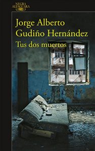 Descargar Tus dos muertos pdf, epub, ebook