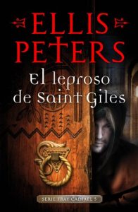 Descargar El leproso de Saint-Giles (Fray Cadfael 5) pdf, epub, ebook