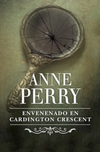 Descargar Envenenado en Cardington Crescent (Inspector Thomas Pitt 8) pdf, epub, ebook