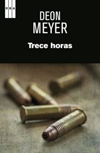 Descargar Trece horas. (SERIE NEGRA) pdf, epub, ebook