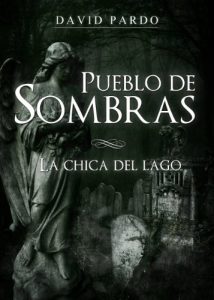 Descargar Pueblo de Sombras I (La Chica del Lago nº 1) pdf, epub, ebook