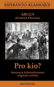 Descargar Pro kio? (Krimromano en Esperanto) (Basque Edition) pdf, epub, ebook