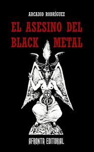 Descargar El Asesino del Black Metal pdf, epub, ebook