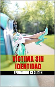 Descargar Víctima sin identidad pdf, epub, ebook