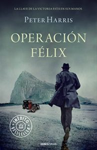Descargar Operación Félix pdf, epub, ebook