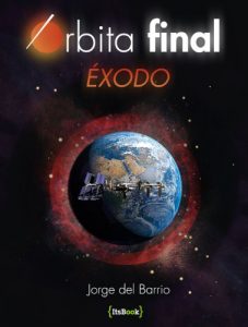 Descargar Órbita final: Éxodo pdf, epub, ebook