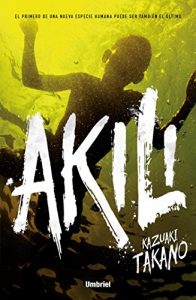 Descargar Akili (Umbriel thriller) pdf, epub, ebook