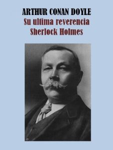 Descargar SU ULTIMA REVERENCIA – SHERLOCK HOLMES pdf, epub, ebook