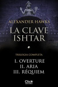 Descargar Pack La clave ishtar I, II, III pdf, epub, ebook