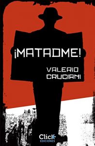 Descargar ¡Matadme! pdf, epub, ebook