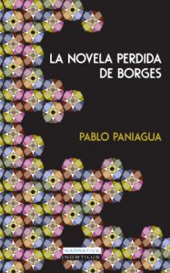 Descargar La novela perdida de Borges pdf, epub, ebook