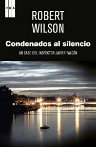 Descargar Condenados al silencio. (SERIE NEGRA) pdf, epub, ebook