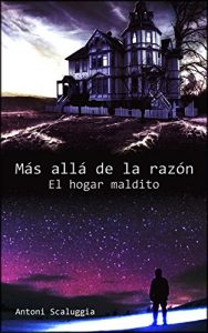 Descargar El hogar maldito: Más allá de la razón, 2ª parte pdf, epub, ebook