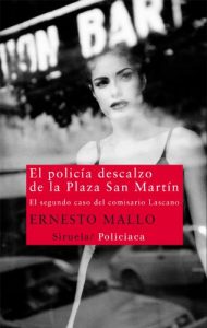 Descargar El policía descalzo de la Plaza San Martín (Nuevos Tiempos) pdf, epub, ebook