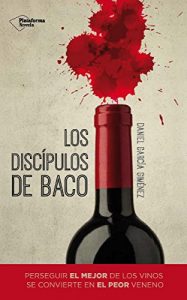 Descargar Los discípulos de Baco (Plataforma Novela) pdf, epub, ebook