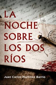 Descargar La noche sobre los dos ríos pdf, epub, ebook