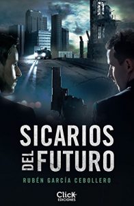 Descargar Sicarios del futuro pdf, epub, ebook
