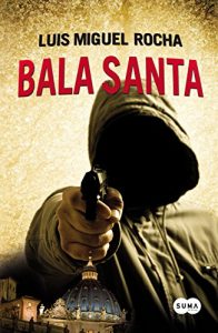 Descargar Bala Santa pdf, epub, ebook