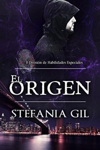Descargar EL Origen: ¿Qué esconden Jack, Madison y Zaccaria? (División de Habilidades Especiales – DHE – nº 1) pdf, epub, ebook
