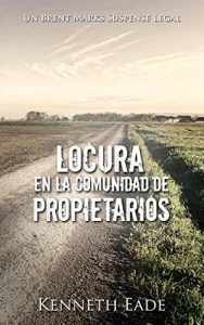Descargar Locura en la Comunidad de Propietarios pdf, epub, ebook