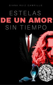 Descargar Estelas de un amor sin tiempo pdf, epub, ebook