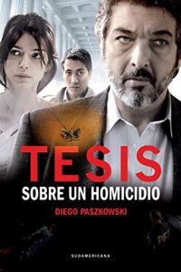 Descargar Tesis sobre un homicidio pdf, epub, ebook