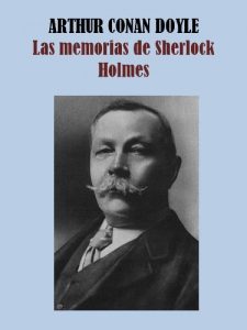 Descargar LAS MEMORIAS DE SHERLOCK HOLMES pdf, epub, ebook