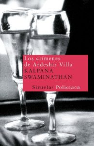 Descargar Los crímenes de Ardeshir Villa (Nuevos Tiempos) pdf, epub, ebook