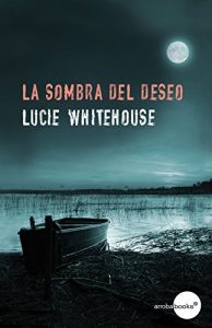 Descargar La sombra del deseo pdf, epub, ebook