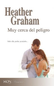 Descargar Muy cerca del peligro (Especial Mira) pdf, epub, ebook