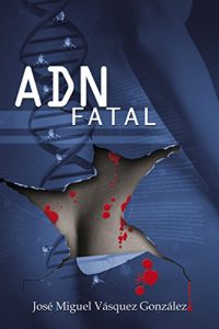Descargar ADN Fatal pdf, epub, ebook