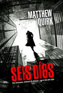 Descargar Seis días (Thriller (roca)) pdf, epub, ebook